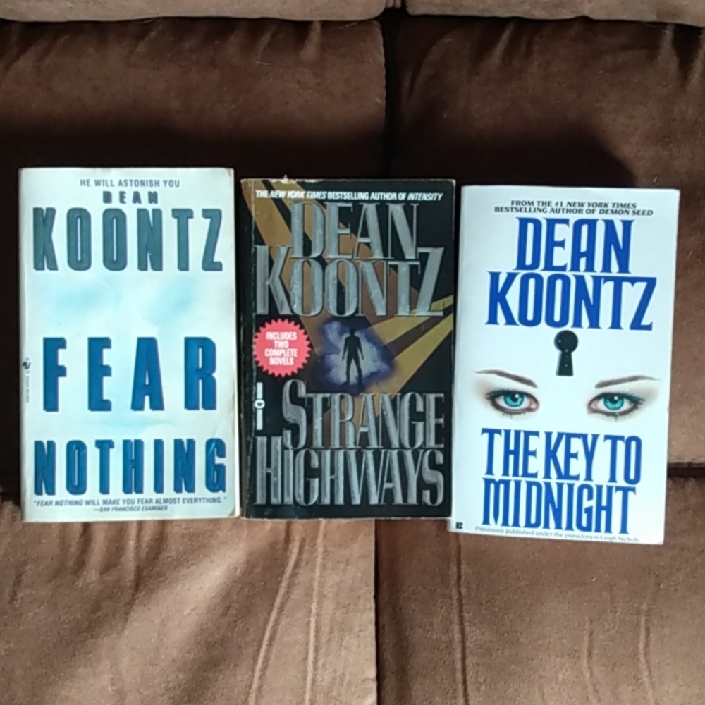Dean Koontz Fear nothing ,Strange highways,The key to midnight.